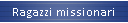 Ragazzi missionari